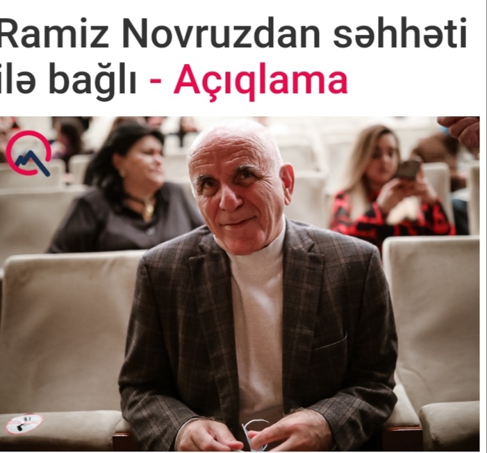 "Səhhətimlə bağlı şayiələr yayılıb, həmin məlumat səhvdir”.