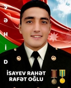 Şəhid İsayev Rahət Rafət oğlu.