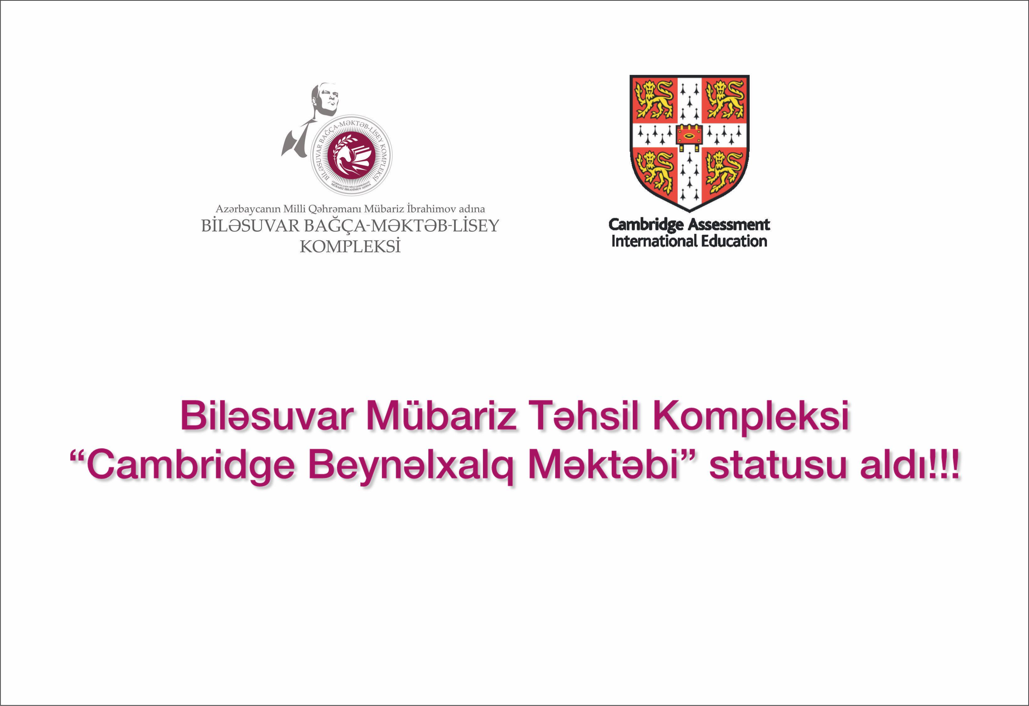 Mübariz Təhsil Kompleksi “Cambridge Beynəlxalq Məktəbi” statusu qazanıb